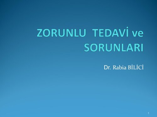 Dr. Rabia BİLİCİ