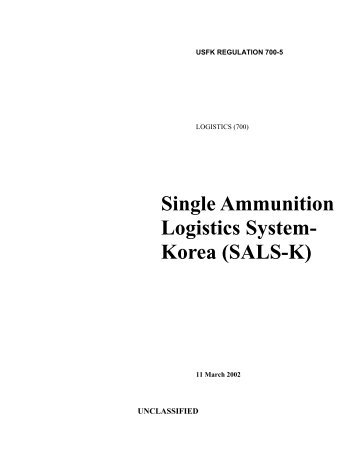 Single Ammunition Logistics System- Korea (SALS-K) - Eighth Army