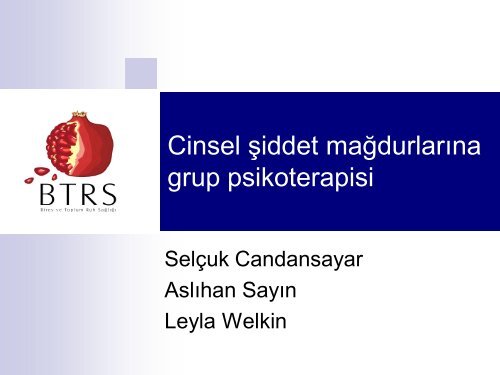 Cinsel şiddet mağd grup psikoterapisi Cinsel şiddet mağdurlarına ...