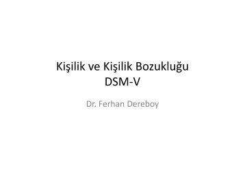 Kişilik ve Kişilik Bozukluğu DSM‐V