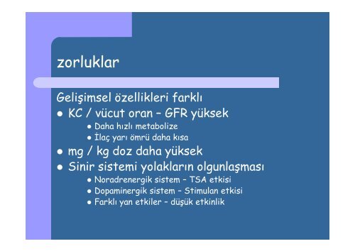 Çocuk ve Ergen Psikofarmakolojisi: Temel İlkeler