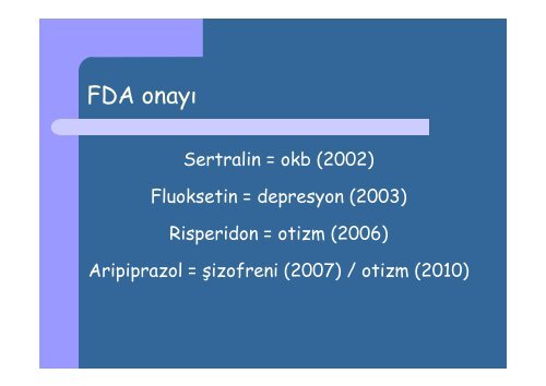 Çocuk ve Ergen Psikofarmakolojisi: Temel İlkeler