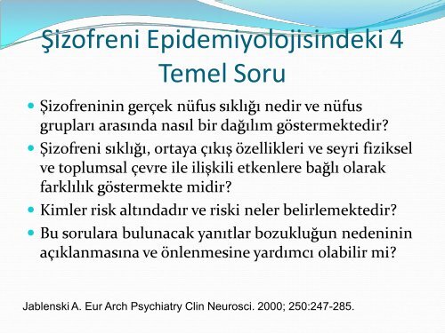 Türkiye'de Psikotik Bozuklu Epidemiyolojisi e'de Psikotik ...