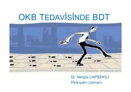 OKB TEDAVİSİNDE BDT