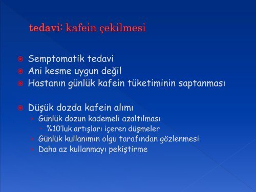 Madde çekilme ve tedavi ekilme ve entoksikasyonunda tedavi