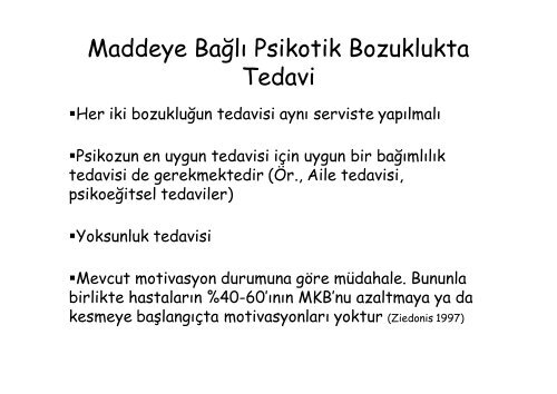 Genel Tıbbi Duruma ve Maddeye Bağlı Psikotik Bozukluklarda Tedavi