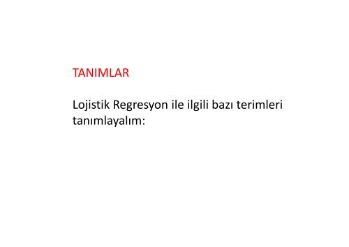 LOJİSTİK REGRESYON ANALİZİ