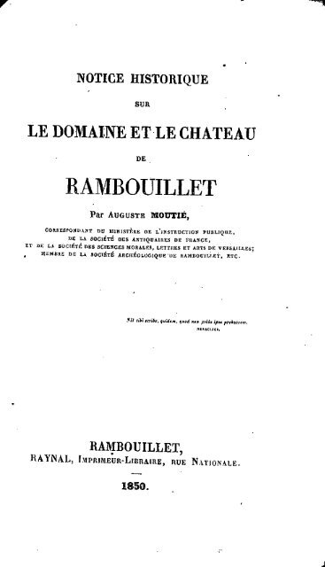 Notice historique sur le domaine et le chateau de Rambouillet