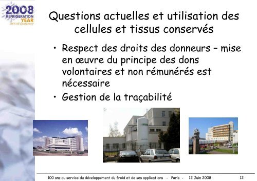 CRYOCONSERVATION DES CELLULES, DES TISSUS ET DES ORGANES