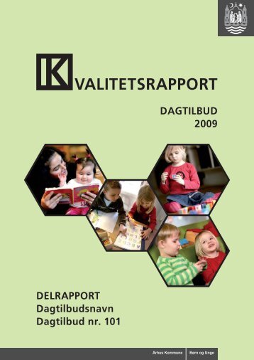 Kvalitetsrapport 2009.pdf - Dagtilbud-Aarhus
