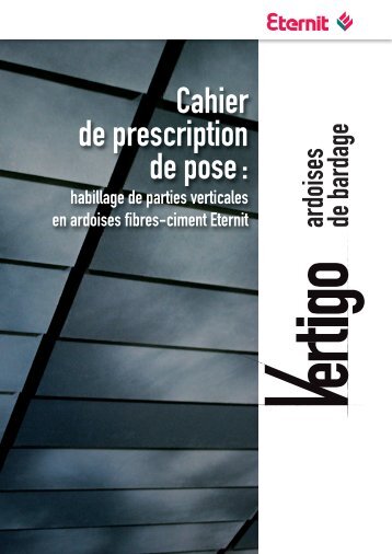 Cahier de prescription de pose ardoises en bardage - 2284 ... - Eternit