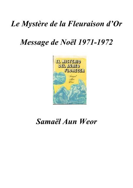 Le Mystere de la Fleuraison d'Or - Gnose de Samael Aun Weor