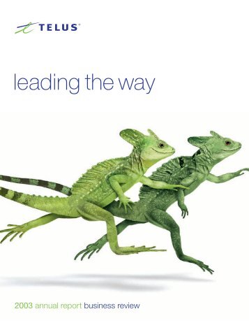 TELUS Annual Report 2003 - About TELUS