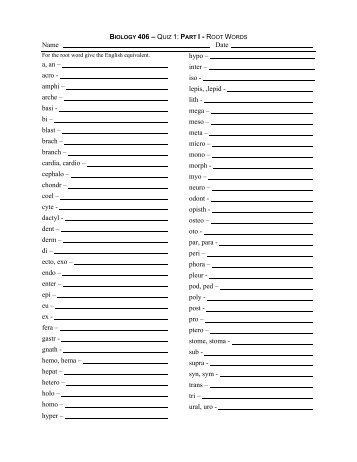 BIOLOGY 406 – QUIZ 1: PART I - ROOT WORDS Name ... - Regis