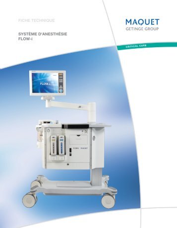 FICHE TECHNIQUE SYSTÈME D'ANESTHÉSIE FLOW-i - Maquet