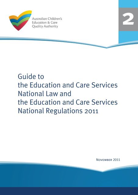 Guide to the Education and Care Services National Law ... - acecqa