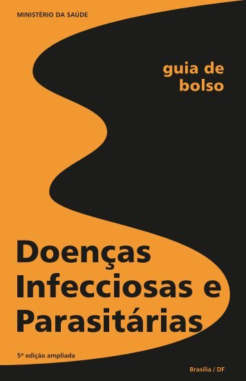 Guia de bolso: doenças infecciosas e parasitárias - BVS Ministério ...