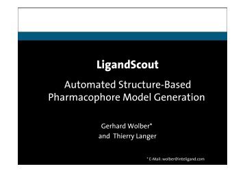 LigandScout: Interactive automated pharmacophore model - CINF