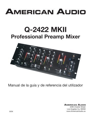 Q-2422 MKII Professional Preamp Mixer - American Audio