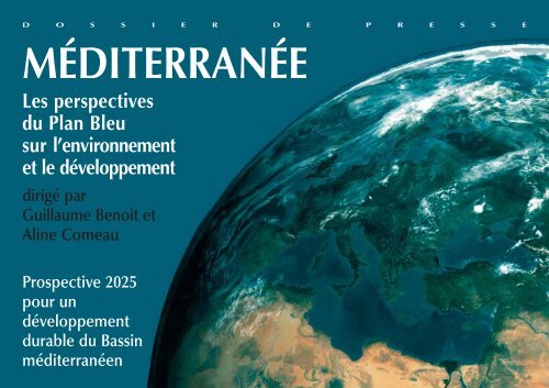 Les perspectives du Plan Bleu sur l'environnement et le ... - Ademe