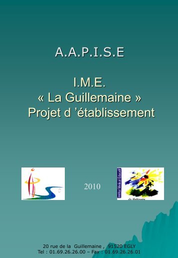 La Guillemaine - Projet d'établissement - ime la guillemaine institut ...