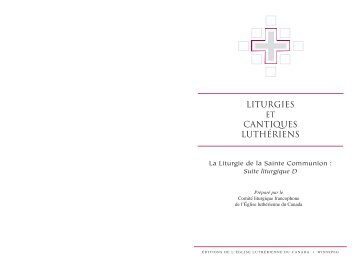 LITURGIES CANTIQUES LUTHÉRIENS - Lutheran Church-Canada