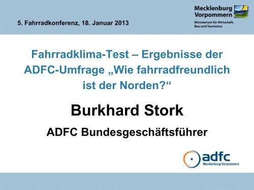 Wie Fahrradfreundlich ist der Norden? - ADFC Landesverband MV