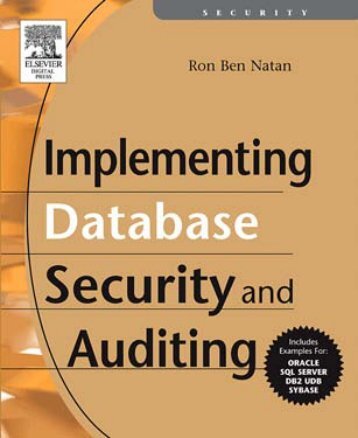 Implementing Database Security and Auditing: Includes ... - ADReM