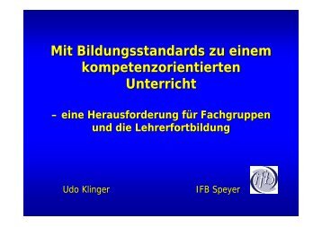 Mit Bildungsstandards zu einem kompetenzorientierten Unterricht