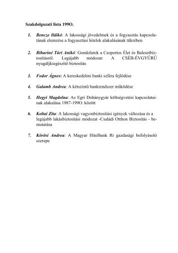 Szakdolgozati lista 199O. 1. Bencze Ildikó: A lakossági jövedelmek ...