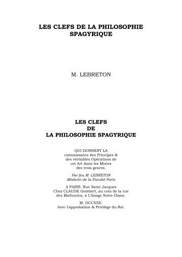 les clefs de la philosophie spagyrique - Bibliothèque Numérique ...