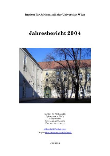 Jahresbericht 2004 - Institut für Afrikawissenschaften - Universität ...