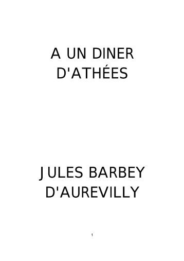 A UN DINER D'ATHÉES JULES BARBEY D'AUREVILLY