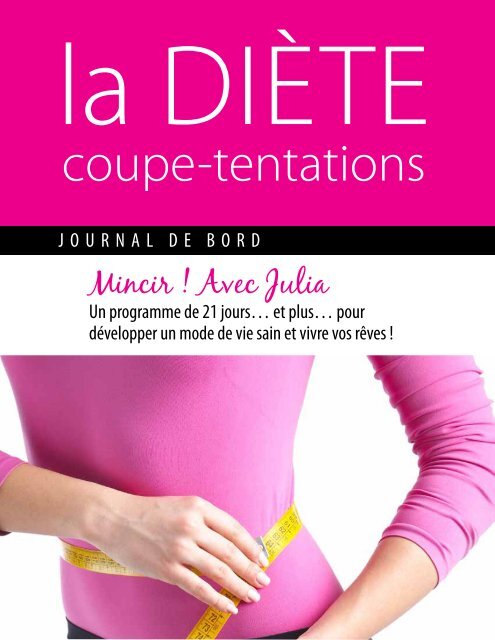 Agenda Minceur: Carnet de suivi alimentaire et régime pour femme pendant 90  jours , Journal alimentaire à compléter (French Edition)