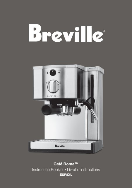 Breville cafe roma problem online