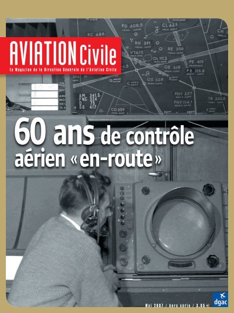 60 ans de contrôle aérien - Ministère du Développement durable