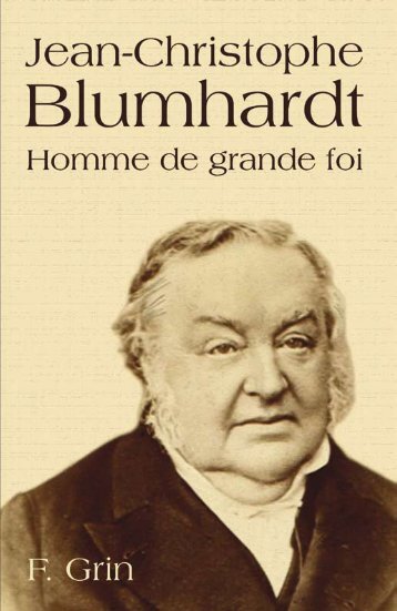 Jean-Christophe Blumhardt Homme de grande foi - Plough