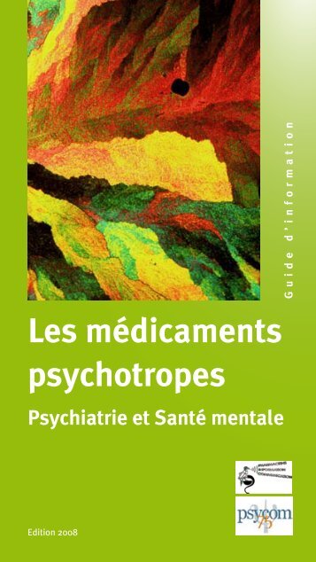 Les médicaments psychotropes : psychiatrie et santé ... - Réseau PIC