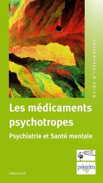 Les médicaments psychotropes : psychiatrie et santé ... - Réseau PIC