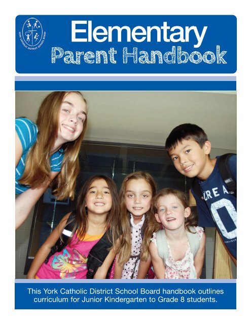 Elementary Parent Handbook - the York Catholic District School Board