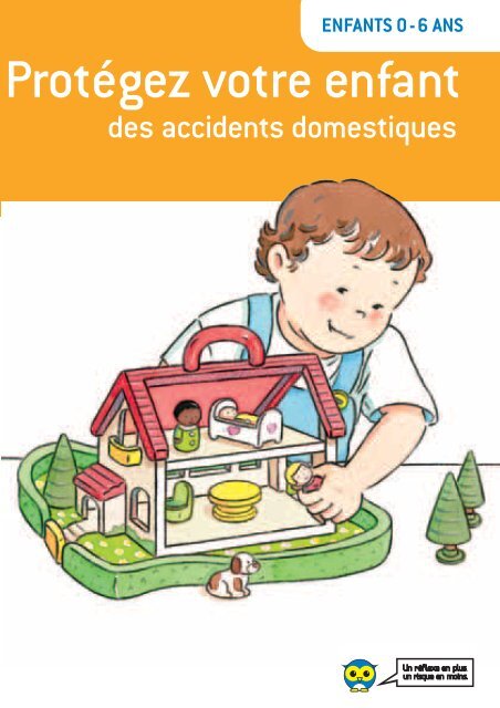 Protégez votre enfant des accidents domestiques - CHU Toulouse