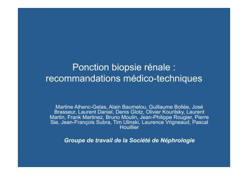 Ponction biopsie rénale - Société de néphrologie