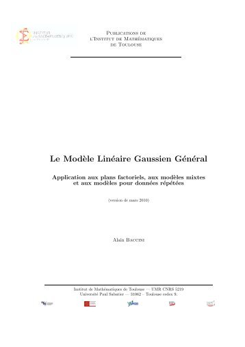 Le Mod`ele Linéaire Gaussien Général - Institut de Mathématiques ...