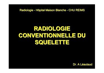 Anatomie et imagerie conventionnelle du squelette des membres ...