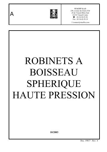 ROBINETS A BOISSEAU SPHERIQUE HAUTE PRESSION - STAUFF