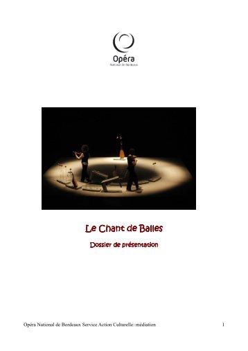 Chants de Balle4 - Opéra de Bordeaux