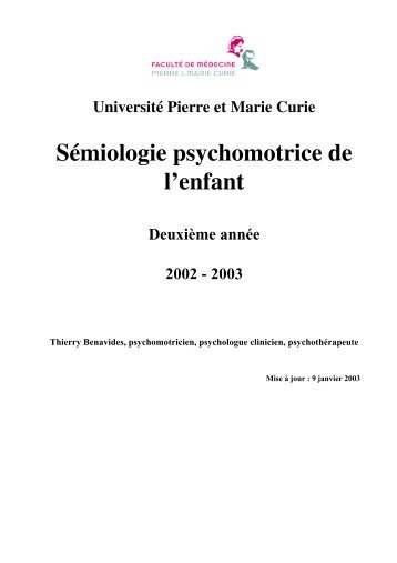 Sémiologie psychomotrice de l'enfant - Faculté de médecine Pierre ...
