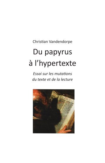 Du papyrus à l'hypertexte