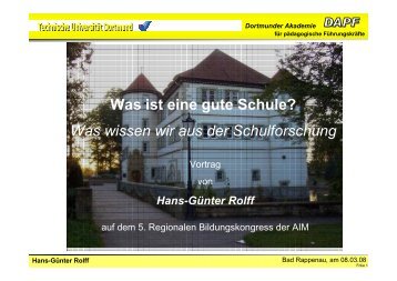 Was ist eine gute Schule? Was wissen wir aus der ... - aim-Akademie