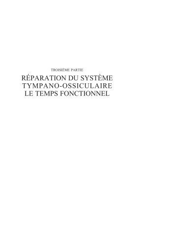 réparation du système tympano-ossiculaire le temps ... - ORL Nantes